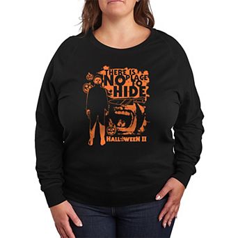 Plus Size Halloween II There Is No Place To Hide French Terry Long Sleeve Tee