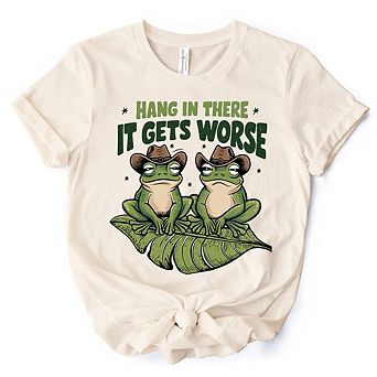 "Hang In There It Gets Worse T-Shirt, White and Natural Funny Frog Tee with Dark Millennial Humor