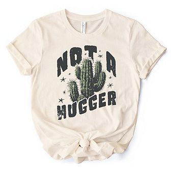 Not a Hugger T-Shirt With Cactus, Funny Retro Tee for Sarcastic Girls