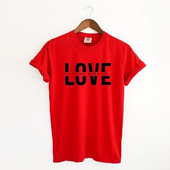 Love Is All You Need Split Garment Dyed Tees