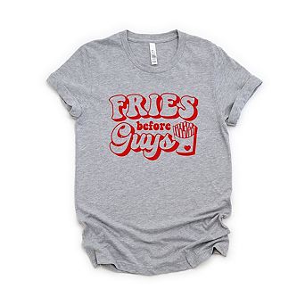 Fries Before Guys Bold Short Sleeve Graphic Tee