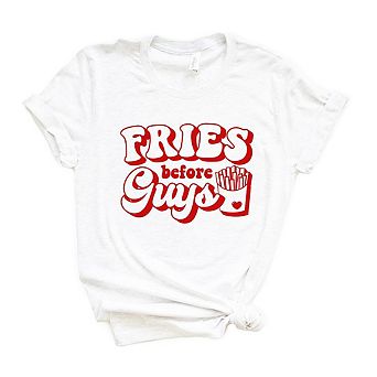 Fries Before Guys Bold Short Sleeve Graphic Tee