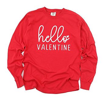 Hello Valentine Cursive Garment Dyed Long Sleeve Tees