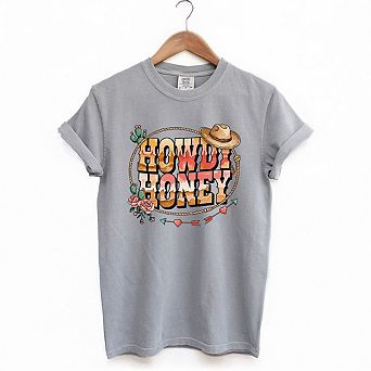 Howdy Honey Garment Dyed Tees
