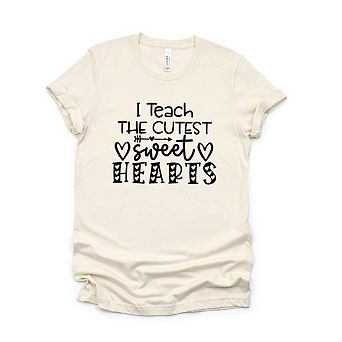I Teach The Cutest Sweet Hearts Short Sleeve Graphic Tee