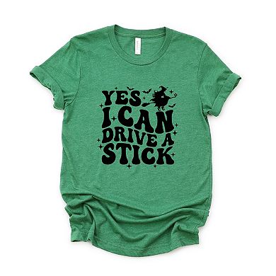 Yes I Can Drive A Stick - Women's Short Sleeve Graphic T-Shirt