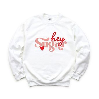 Hey Sugar Heart Sweatshirt