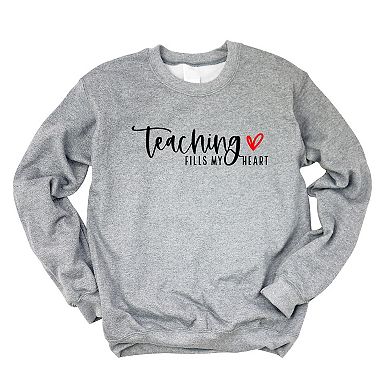 Simply Sage Market Teaching Fills My Heart Sweatshirt