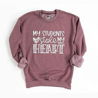 My Students Stole My Heart Sweatshirt