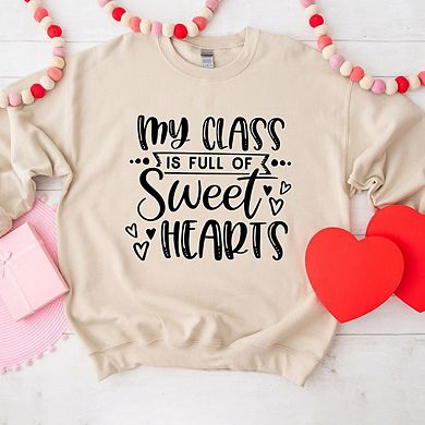 My Class Is Full Of Sweet Hearts Sweatshirt