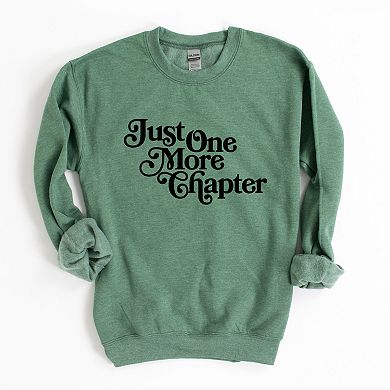 Simply Sage Market Just One More Chapter Fancy Script Sweatshirt