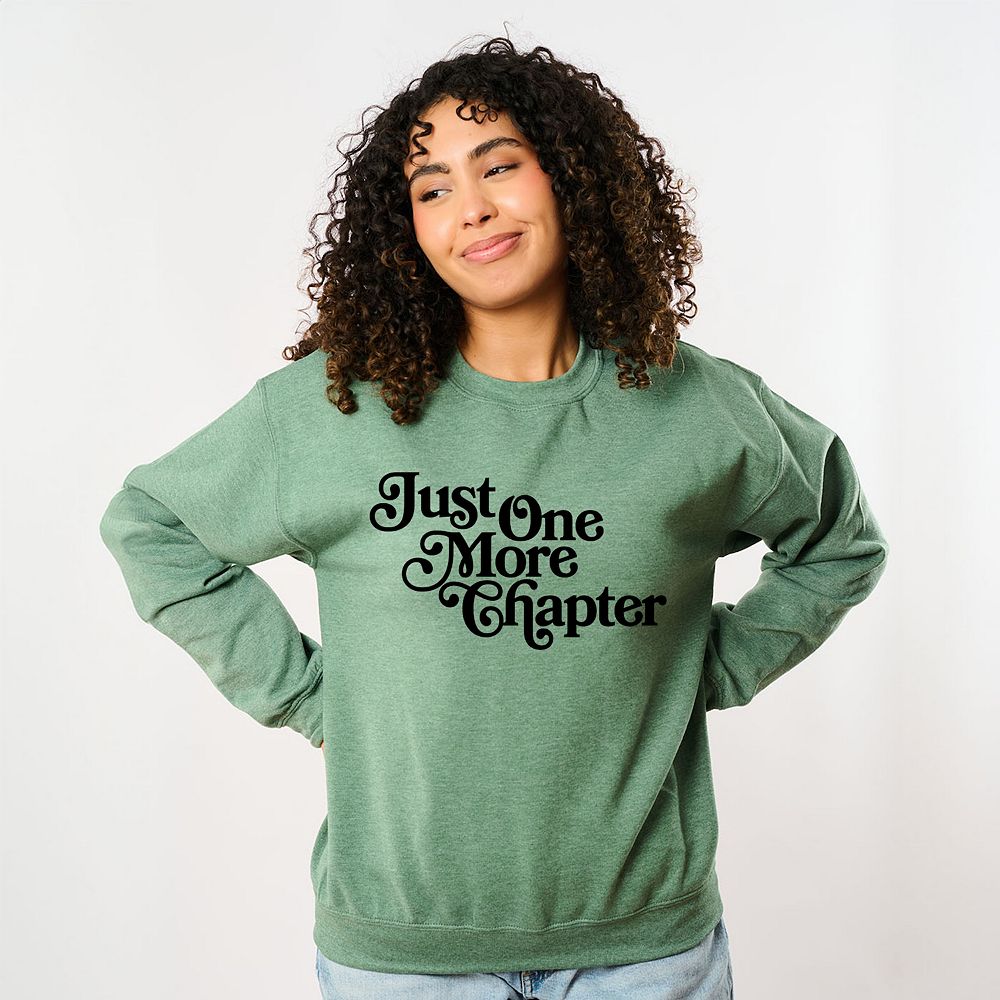 Simply Sage Market Just One More Chapter Fancy Script Sweatshirt