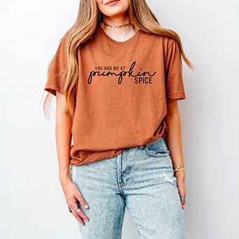 You Had Me At Pumpkin Spice - Women's Short Sleeve Graphic T-Shirt