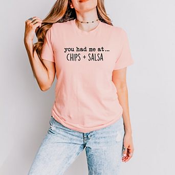 You Had Me At Chips And Salsa - Women's Short Sleeve Graphic T-Shirt