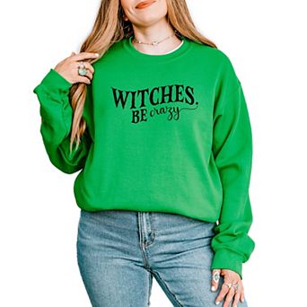 Witches Be Crazy - Women's Graphic Sweatshirt