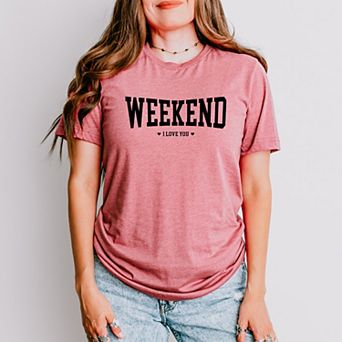Weekend I love You Heart - Women's Short Sleeve Graphic T-Shirt