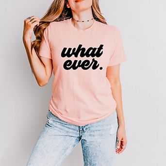 What Ever Cursive - Women's Short Sleeve Graphic T-Shirt