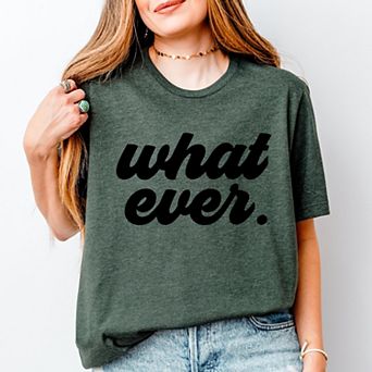 Simply Sage Market What Ever Cursive Short Sleeve Tee