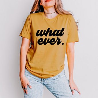 Simply Sage Market What Ever Cursive Short Sleeve Tee