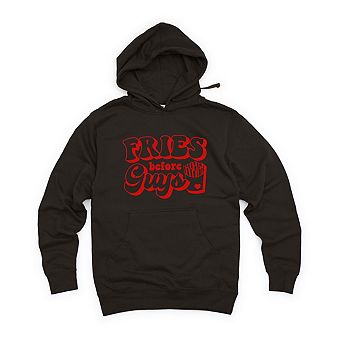 Fries Before Guys Bold Hoodie