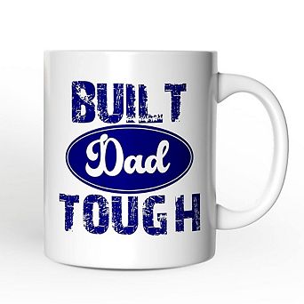 Built Dad Tough Mug, Strong Car Dad Gift