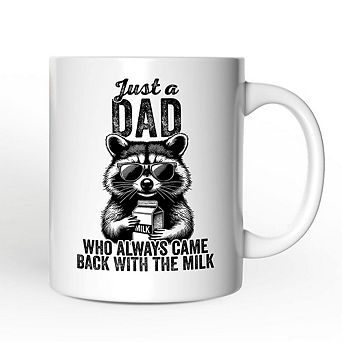 Just a Dad Who Back With Milk Mug, Funny Dad Gift