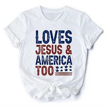 Loves Jesus and America Too T-Shirt, Patriotic Tee for Proud Americans
