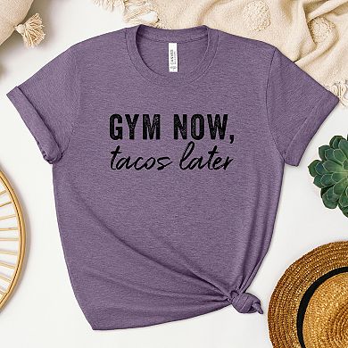 Simply Sage Market Gym Now Tacos Later Short Sleeve Tee