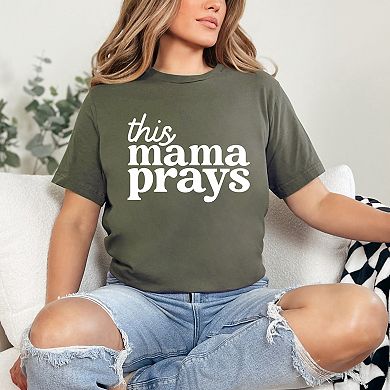 Simply Sage Market This Mama Prays Short Sleeve Tee