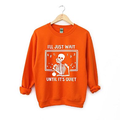 Simply Sage Market Wait Until It's Quiet Apple Sweatshirt