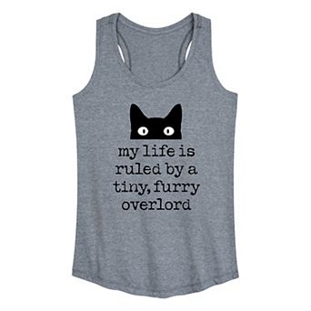 Women's My Life Is Ruled By Tiny Furry Overlord Cat Graphic Tank Top