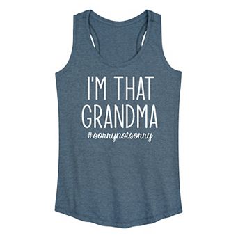 Women's I'm That Grandma Sorry Not Sorry Graphic Tank Top