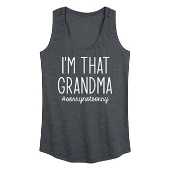 Women's I'm That Grandma Sorry Not Sorry Graphic Tank Top