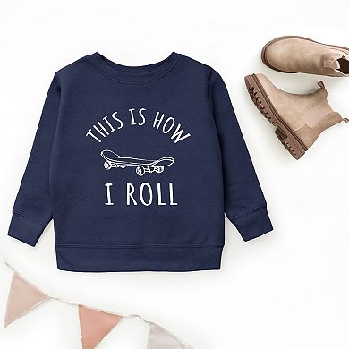The Juniper Shop This Is How I Roll Youth Sweatshirt