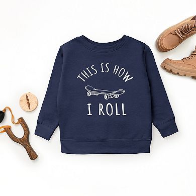 The Juniper Shop This Is How I Roll Youth Sweatshirt