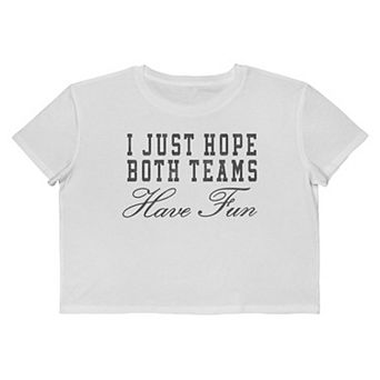 Juniors' Grayson Threads The Label I Just Hope Both Teams Have Fun Cropped Graphic Tee