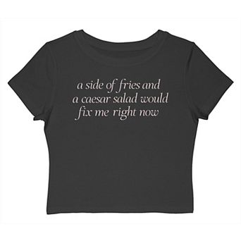 Juniors' Grayson Threads The Label A Side Of Fries And A Caesar Salad Would Fix Me Right Now Graphic Baby Tee