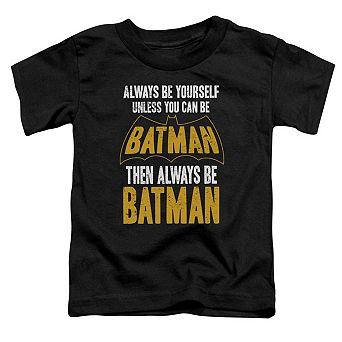 Batman Be Batman Short Sleeve Toddler T-Shirt