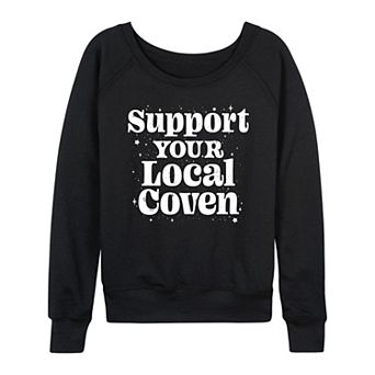 Women's Support Your Local Coven French Terry Long Sleeve Tee