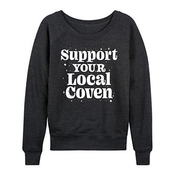 Women's Support Your Local Coven French Terry Long Sleeve Tee