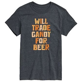 Men's Will Trade Candy For Beer Graphic Tee