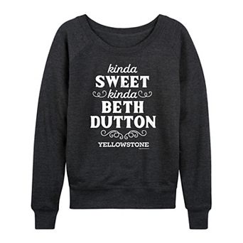 Women's Yellowstone Kinda Sweet Kinda Beth Dutton French Terry Long Sleeve Tee
