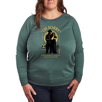 Plus Size Yellowstone "I'm Sorry" French Terry Long Sleeve Tee