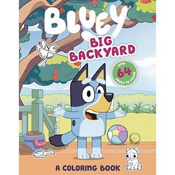 Bluey Big Backyard A Coloring Book