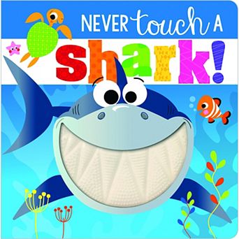 Never Touch a Shark! by Rosie Greening Children's Board Book