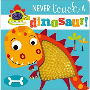 Never Touch a Dinosaur! by Rosie Greening Children's Board Book