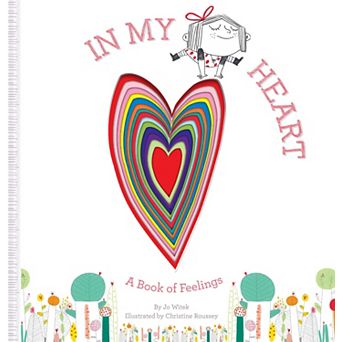 In My Heart by Jo Witek Children's Hard Cover Book