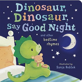 Dinosaur, Dinosaur, Say Good Night Children's Board Book