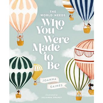 Who You Are Made to Be by Joanna Gaines Children's Hard Cover Book