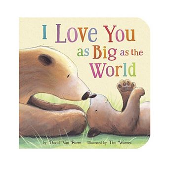 I Love You as Big as the World by David Van Buren Children's Board Book
